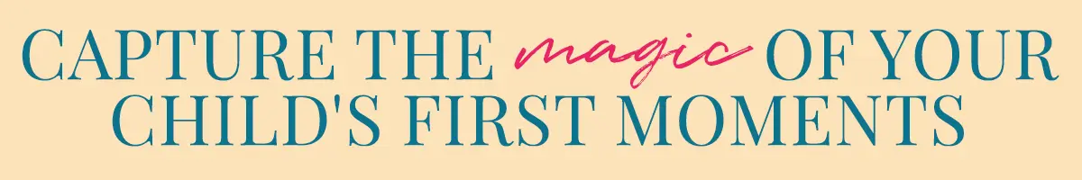 Cattura la Magia dei Primi Momenti del Tuo Bambino